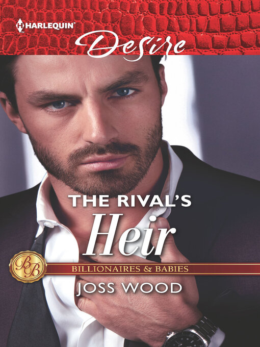 Title details for The Rival's Heir by Joss Wood - Available